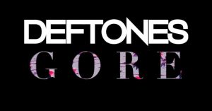 Deftones-Gore