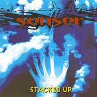 Senser - Stacked up