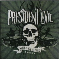 President Evil - Hell In A Box
