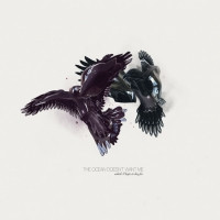 The Ocean Doesnt Want Me - Which I Hope To Live For