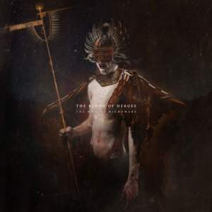 The Blood Of Heroes - The Waking Nightmare