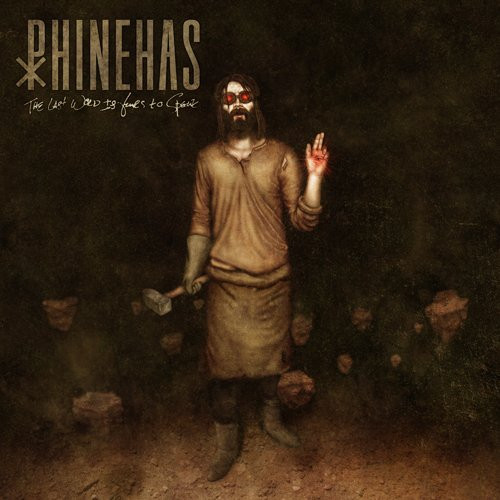 Phinehas - The Last Word Is Yours to Speak