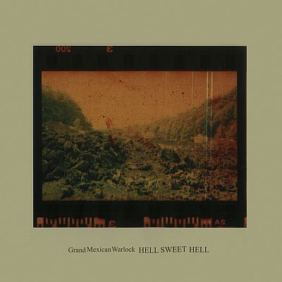 Grand Mexican Warlock - Hell Sweet Hell
