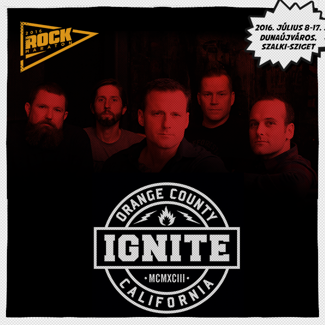 Jön az Ignite a Rockmaraton fesztiválra!
